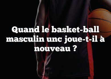 Quand le basket-ball masculin unc joue-t-il à nouveau ?